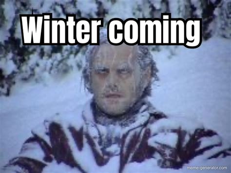 winter is here gif|winter is coming editable meme.